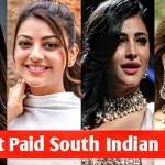 Highest Paid South Indian Actresses (Female)